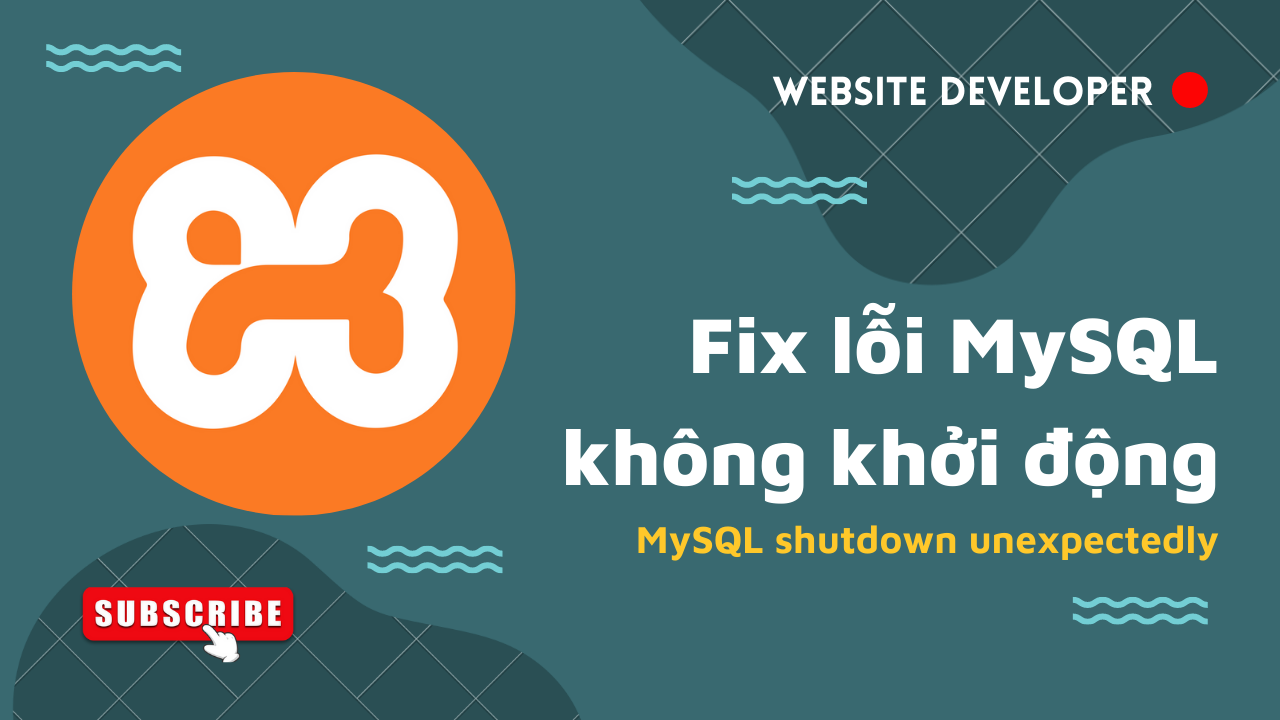 Fix lỗi không khởi động được MySQL trên Xampp - MySQL shutdown unexpectedly