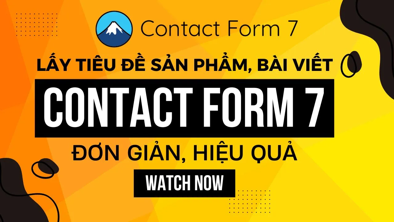 Lưu tiêu đề sản phẩm, bài viết vào Contact Form 7